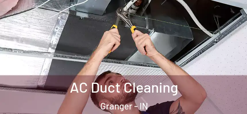 AC Duct Cleaning Granger - IN
